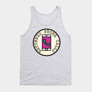 Returned Phone Calls (Adulting Merit Badge) Tank Top